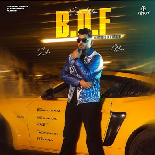 BOF Benefits Of Friends Zafar Mp3 Song Download Djjohal